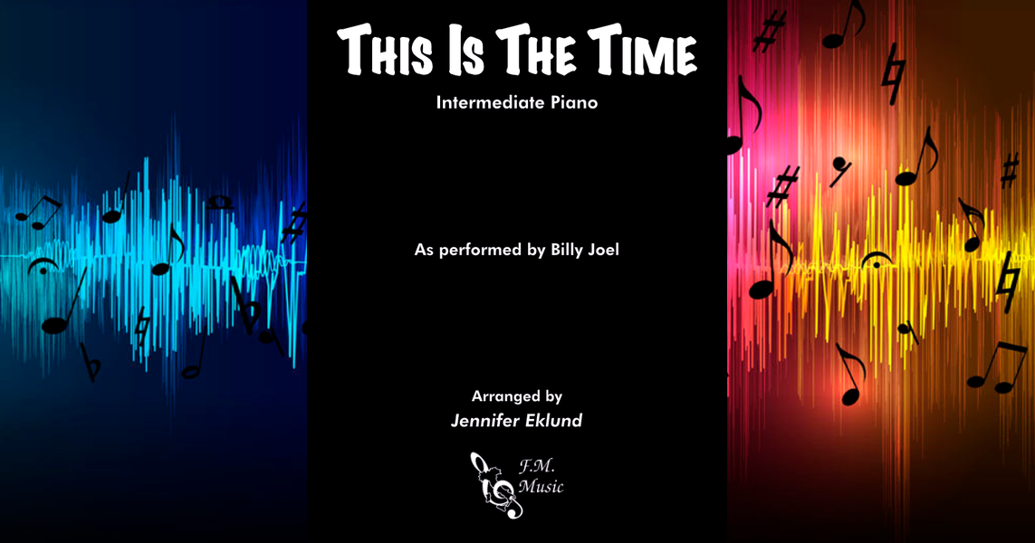 This Is The Time (Intermediate Piano) By Billy Joel - F.M. Sheet Music ...